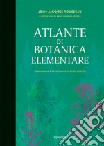 Atlante di botanica elementare libro