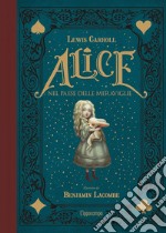 Alice nel paese delle meraviglie. Ediz. integrale libro