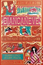 Biancaneve e altre fiabe. Ediz. a colori libro