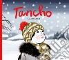 Tancho. Ediz. illustrata libro