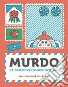 Murdo. Il mistero del postino fantasma libro