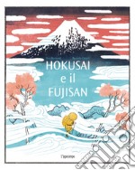 Hokusai e il Fujisan libro