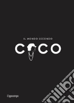 Il mondo secondo Coco libro