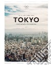 Tokyo. Piccolo atlante edonista libro