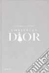 Il mondo secondo Christian Dior libro