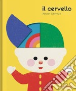 Il cervello. Ediz. a colori libro