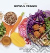 Bowls veggie libro