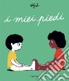 I miei piedi. Ediz. a colori libro di Méjib