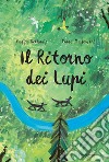 Il ritorno dei lupi libro