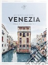 Venezia. Piccolo atlante edonista libro