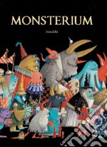 Monsterium. Ediz. illustrata libro