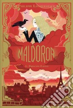 Maldoror. Il principe Fauno. Vol. 2 libro