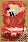 Maldoror. Il principe Fauno. Vol. 2 libro