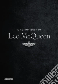 Il mondo secondo Lee McQueen