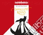 Cappuccetto rosso. Ediz. illustrata libro