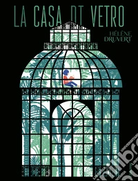 La casa di vetro