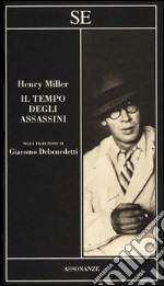 Il tempo degli assassini libro