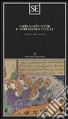 Il verbo degli uccelli libro di Farid ad-din Attar Saccone C. (cur.)