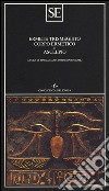Corpo ermetico e Asclepio libro di Ermete Trismegisto Tordini Portogalli B. M. (cur.)