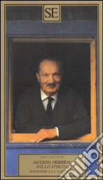 Dello spirito. Heidegger e la questione