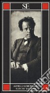 Gustav Mahler libro di Schönberg Arnold