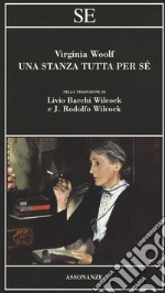 Una stanza tutta per sé libro