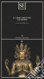 Il libro tibetano dei morti libro