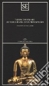 Autobiografia di un monaco zen libro