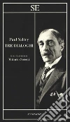 Tre dialoghi libro