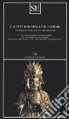 Gli otto immortali del taoismo. Leggende e favole del taoismo popolare libro