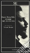 Storie del buon Dio libro di Rilke Rainer Maria Zampa G. (cur.)