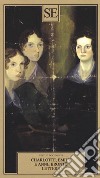Lettere libro di Brontë Charlotte Brontë Emily Brontë Anne Lanati B. (cur.)