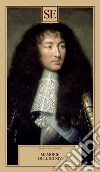 Memorie di Luigi XIV libro