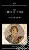 Liriche e frammenti. Testo greco a fronte libro di Saffo; Savino E. (cur.)