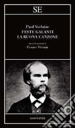 Feste galanti-La buona canzone libro