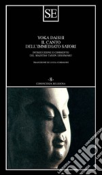 Il canto dell'immediato satori libro