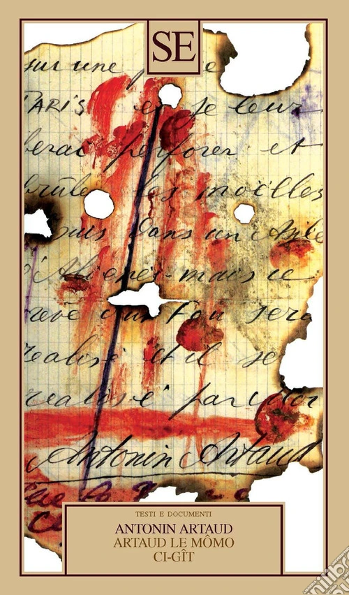 Artaud Le M�Mo, Ci-G�T E Altre Poesie. Testo Francese A Fronte
