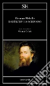 Bartleby lo scrivano libro