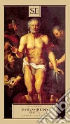 Seneca. Con una antologia di testi libro