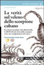 La verità sul veleno dello scorpione cubano