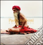 Paolo Balboni. Photography. Ediz. italiana, russa e inglese