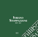 Jorano Stoppazzoni. 1929-2017. Ediz. integrale libro