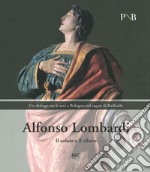 Alfonso Lombardi. Il colore e il rilievo. Un dialogo tra le arti a Bologna nel segno di Raffaello. Catalogo della mostra (Bologna, 4 marzo-7 giugno 2020). Ediz. illustrata libro