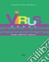 Virus group. Napoli New York Corviale libro