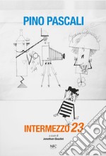 Intermezzo 23. Pino Pascali libro