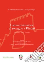 L'amministratore di sostegno a Rimini. Modulistica utile in Tribunale libro