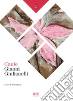 Caule. Gianni Giulianelli