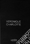 Veronique Charlotte. Vol. 13 libro