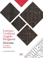 Materiae. Angelo Brugnera Lorenzo Cecilioni. Per ragione della materia libro