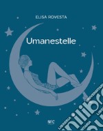 Umanestelle libro